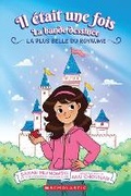 Cover: Il Etait Une Fois: La Bande Dessinee: N&deg; 1 - La Plus Belle Du Royaume - Scholastic