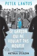 Cover: Le Garcon Qui Ne Voulait Pas Mourir - Scholastic