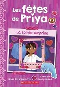 Cover: Les Fetes de Priya: N&deg; 3 - La Soiree Surprise - Scholastic