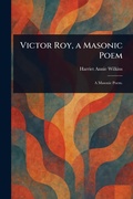 Cover: Victor Roy, a Masonic Poem - Anson Street Press