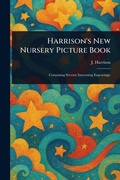 Cover: Harrison's New Nursery Picture Book - Anson Street Press
