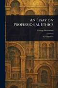 Cover: An Essay on Professional Ethics - Anson Street Press