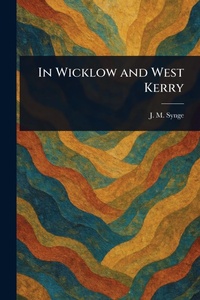Abbildung von: In Wicklow and West Kerry - Anson Street Press