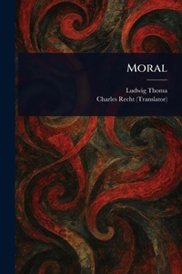 Enlarge image Cover: Moral - Anson Street Press