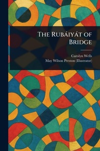Abbildung von: The Rubaiyat of Bridge - Anson Street Press