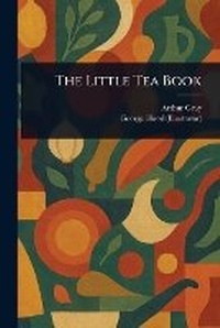 Enlarge image Cover: The Little Tea Book - Anson Street Press