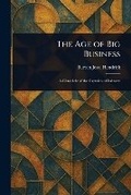 Cover: The Age of Big Business - Anson Street Press