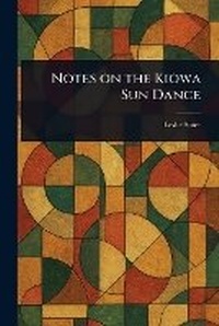 Enlarge image Cover: Notes on the Kiowa Sun Dance - Anson Street Press