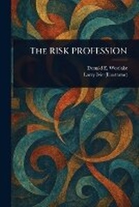 Enlarge image Cover: The RISK PROFESSION - Anson Street Press