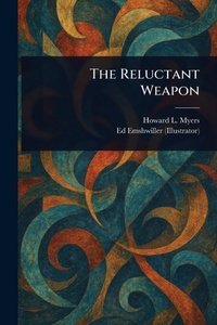 Enlarge image Cover: The Reluctant Weapon - Anson Street Press