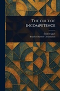 Cover: The Cult of Incompetence - Anson Street Press