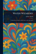 Cover: Water Wizardry - Anson Street Press