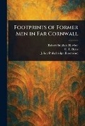Cover: Footprints of Former Men in Far Cornwall - Anson Street Press