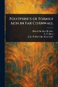 Abbildung von: Footprints of Former Men in Far Cornwall - Anson Street Press