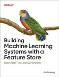 Cover: Building Machine Learning Systems with a Feature Store - O'Reilly