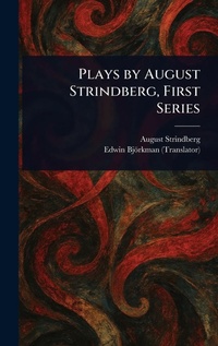 Enlarge image Cover: Plays by August Strindberg, First Series - Anson Street Press