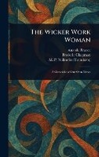 Enlarge image Cover: The Wicker Work Woman - Anson Street Press