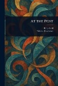 Enlarge image Cover: At the Post - Anson Street Press