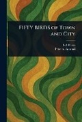 Cover: FIFTY BIRDS of Town and City - Anson Street Press