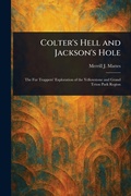Cover: Colter's Hell and Jackson's Hole - Anson Street Press