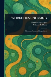 Enlarge image Cover: Workhouse Nursing - Anson Street Press