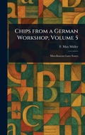 Cover: Chips From a German Workshop, Volume 5 - Anson Street Press