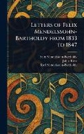 Cover: Letters of Felix Mendelssohn-Bartholdy From 1833 to 1847 - Anson Street Press