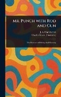 Cover: Mr. Punch With Rod and Gun - Anson Street Press