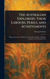 Abbildung von: The Australian Explorers - Anson Street Press