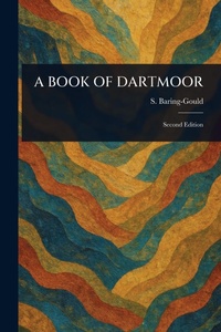 Abbildung von: A Book of Dartmoor - Anson Street Press