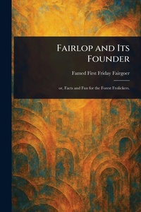 Abbildung von: Fairlop and Its Founder - Anson Street Press