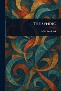 Enlarge image Cover: The Syndic - Anson Street Press