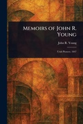 Cover: Memoirs of John R. Young - Anson Street Press