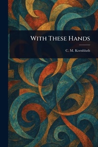 Enlarge image Cover: With These Hands - Anson Street Press