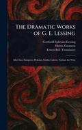 Cover: The Dramatic Works of G. E. Lessing - Anson Street Press