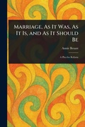 Bild: Marriage, As It Was, As It Is, and As It Should Be - Anson Street Press