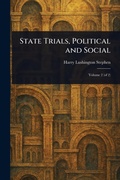 Cover: State Trials, Political and Social - Anson Street Press