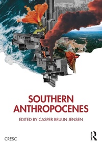 Enlarge image Cover: Southern Anthropocenes - Routledge