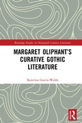 Abbildung von: Margaret Oliphant's Curative Gothic Literature - Routledge