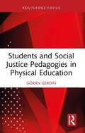 Cover: Students and Social Justice Pedagogies in Physical Education - Routledge