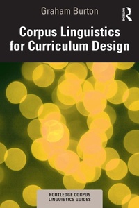 Enlarge image Cover: Corpus Linguistics for Curriculum Design - Routledge
