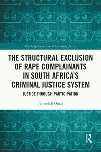 Abbildung von: The Structural Exclusion of Rape Complainants in South Africa's Criminal Justice System - Routledge