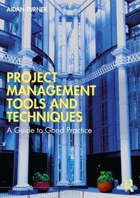 Enlarge image Cover: Project Management Tools and Techniques - Routledge