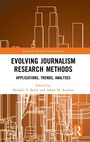 Cover: Evolving Journalism Research Methods - Routledge