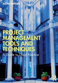 Abbildung von: Project Management Tools and Techniques - Routledge