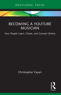 Abbildung von: Becoming a YouTube Musician - Routledge