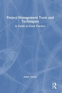 Cover: Project Management Tools and Techniques - Routledge