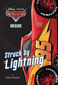 Cover: Cars Origins: Struck by Lightning (Disney/Pixar Cars) - Disney - RHCB