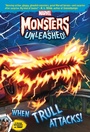 Cover: Marvel Monsters Unleashed:: When Trull Attacks! - Disney - RHCB