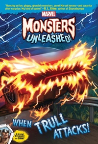 Enlarge image Cover: Marvel Monsters Unleashed:: When Trull Attacks! - Disney - RHCB